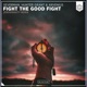 Fight The Good Fight Zero Gravity Remix feat Arvenius Single