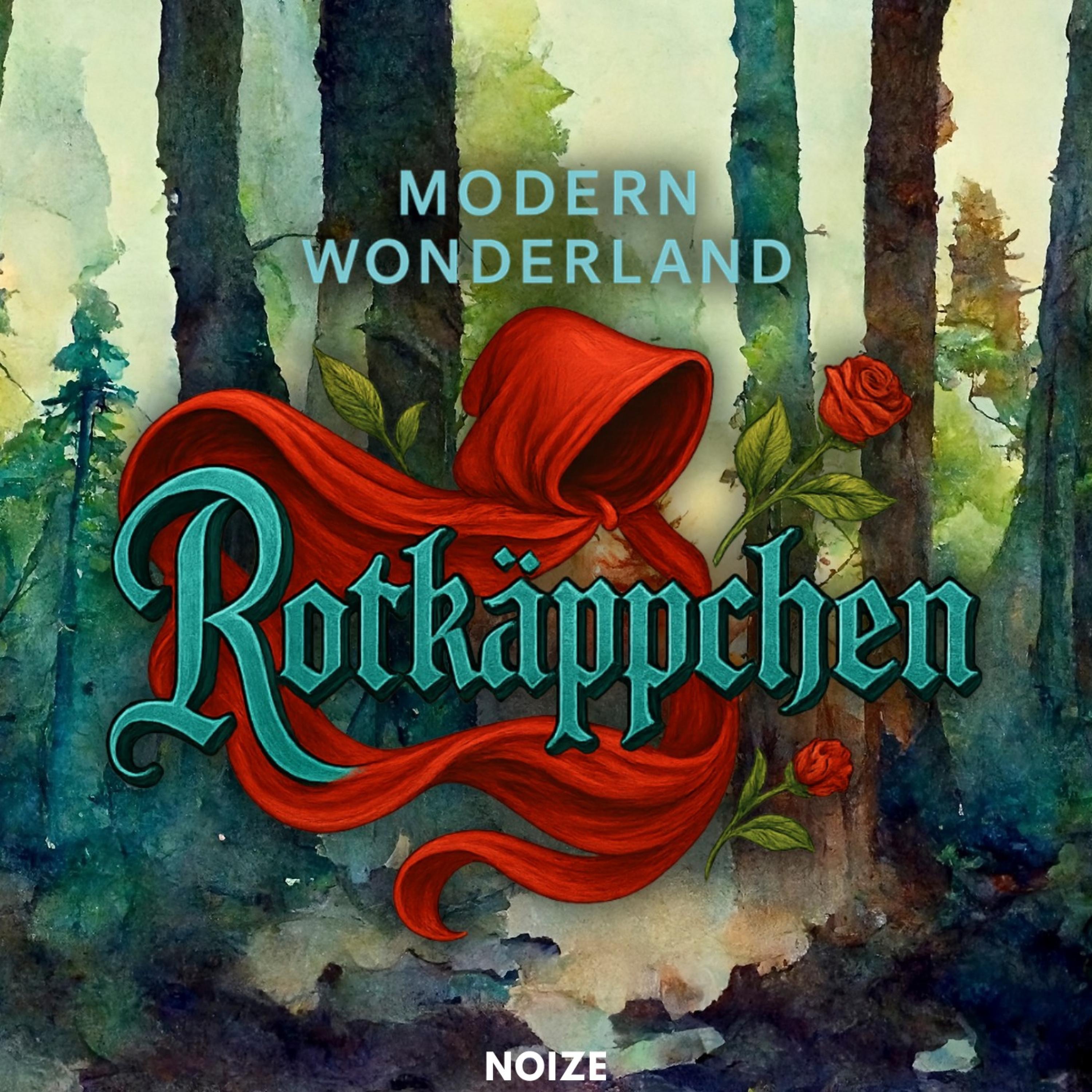 MODERN WONDERLAND ROTKÄPPCHEN - Single