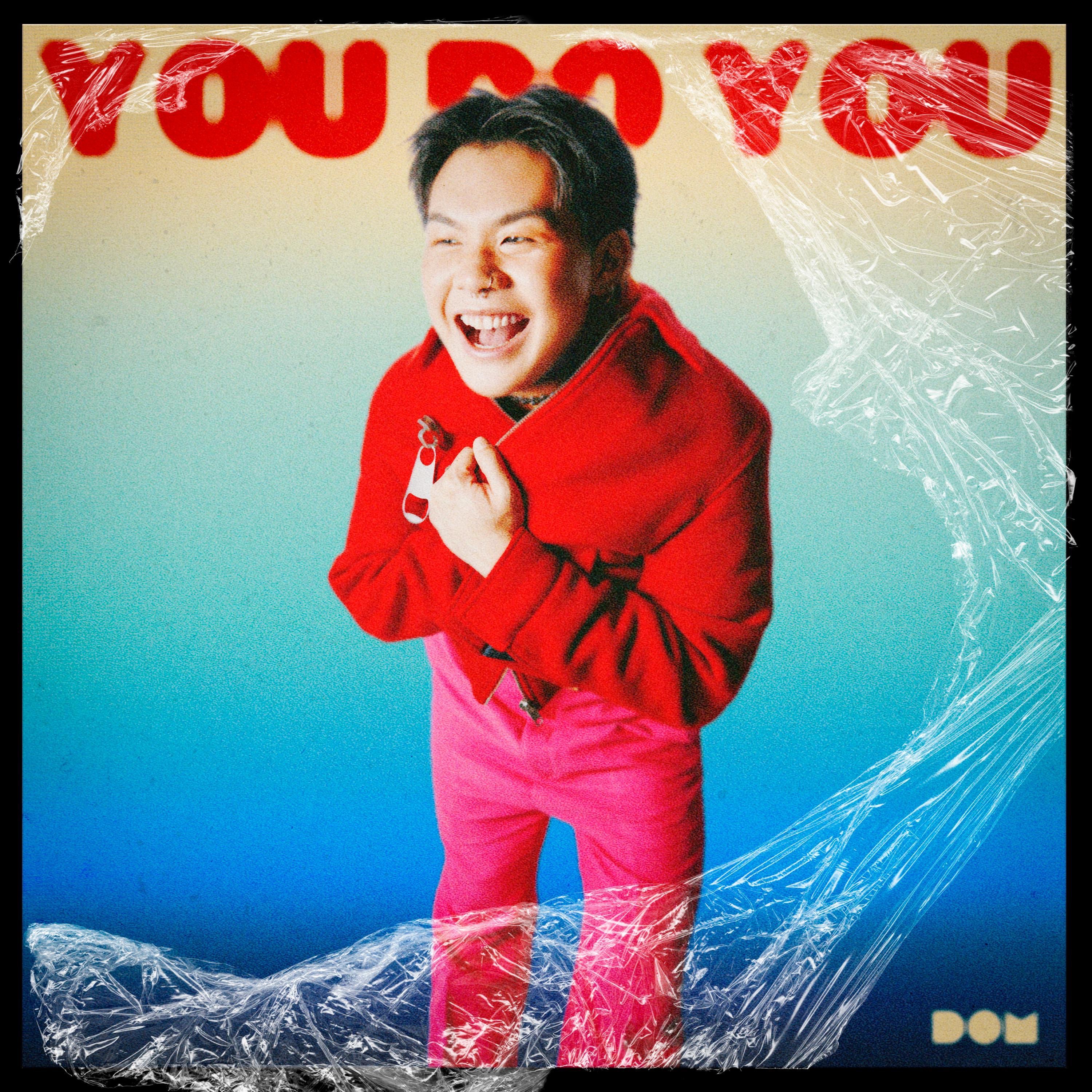 DOMINIC CHIN - YOU DO YOU