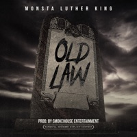 Old Law - Single - Monsta Luther King