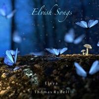 Elvish Songs - EP - Thomas Rydell & Elvya