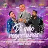 La Original Banda El Limón de Salvador Lizárraga & Lorenzo Mendez - Di Que Regresarás