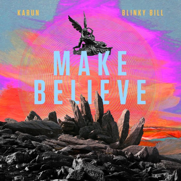 Make Believe (feat. Blinky Bill)