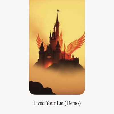 Lived Your Lie (Demo) - Single