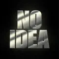No Idea