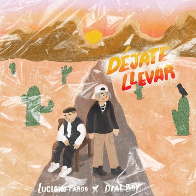 Déjate Llevar (feat. Dialboy) - Single