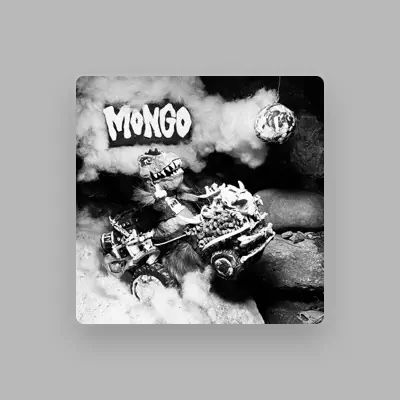 Listen to Mongo, watch music videos, read bio, see tour dates & more!