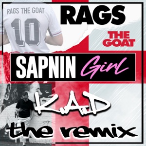 Sapnin Girl Remix (feat. KAD) [Remix]