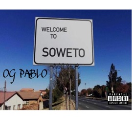 Soweto OG PABLO