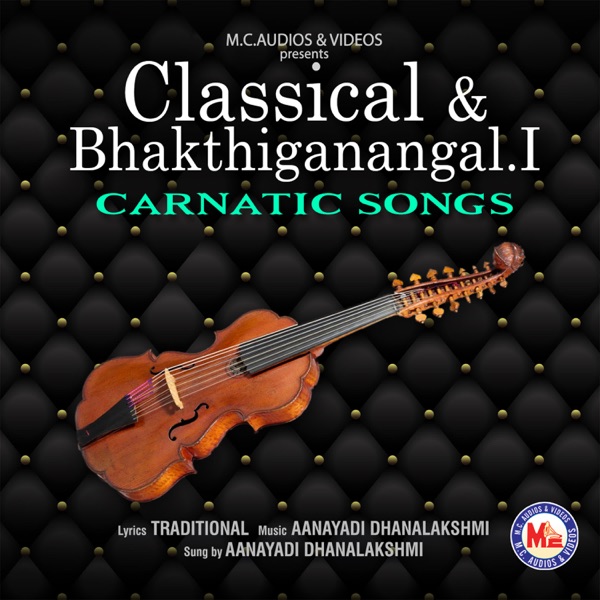 Classical & Bhakthiganangal - I