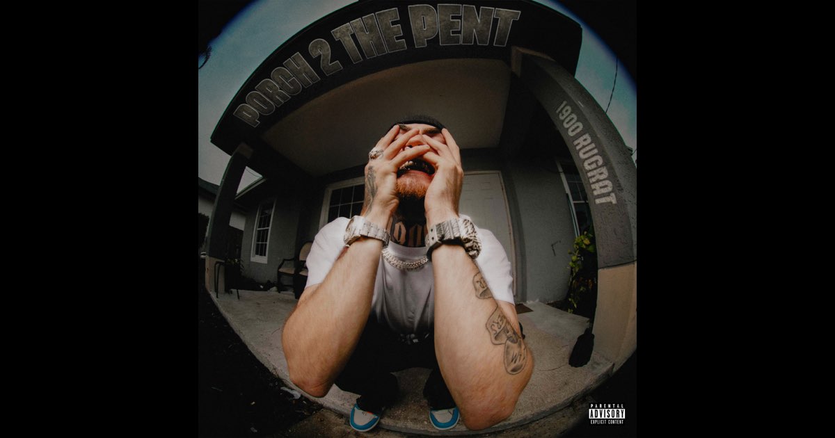 Porch 2 The Pent - Album by 1900Rugrat - Apple Music