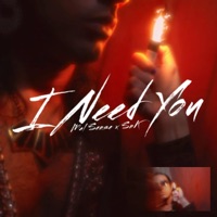 i need you - Single - SNK & Mal Sense