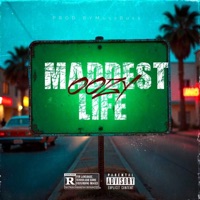 Maddest Life - Single - Oozy