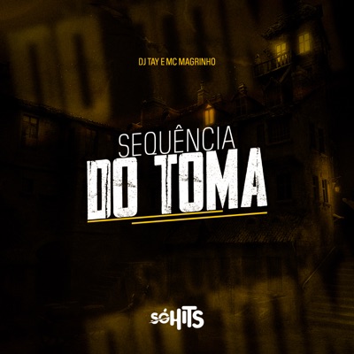 Sequência do Toma - Single