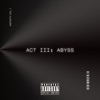 Iv1 Act III: Abyss - Single