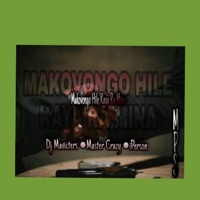 Makovongo Hile KAYA RA MINA (DJ fire) (feat. DJ Mavicters ft master crazy x I person) - Single - Makovongo production