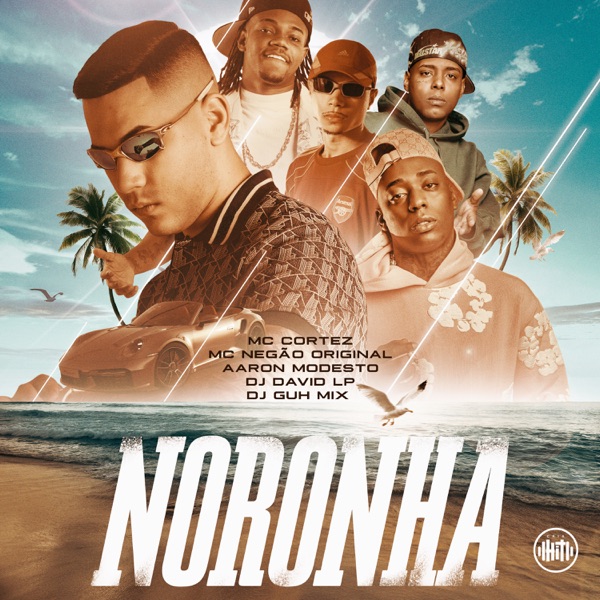 Noronha (feat. Mc Negão Original)