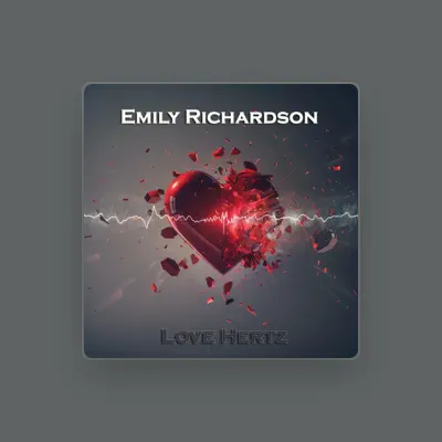 Listen to Emily Richardson, watch music videos, read bio, see tour dates & more!
