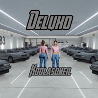 Deluxo - Single - Koolasoneil