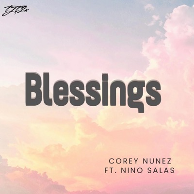 Blessings (feat. Nino Salas) - Single