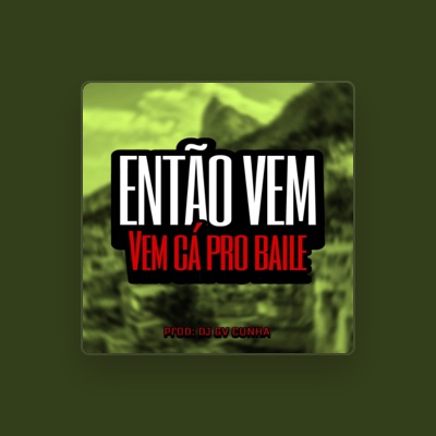 Ouve DJ GV CUNHA, vê vídeos de música, lê a biografia, vê as datas da digressão e muito mais!