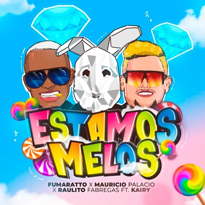 Estamos Melos (feat. Kairy) - Single
