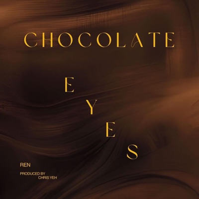 Chocolate Eyes - EP