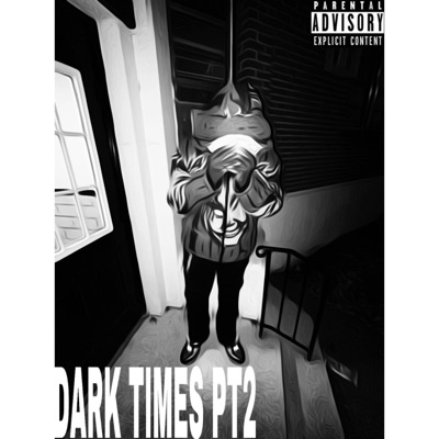 Dark Times PT2
