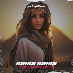 Aman Aman (Fatma Cappar Remix)