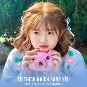 Từ Thích Nhích Sang Yêu (Mannus Remix)