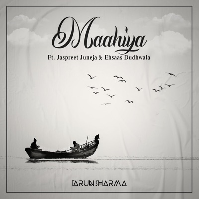 Maahiya (feat. Jaspreet Juneja & Ehsaas Dudhwala) - Single