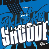 PH é Talibam Só Ele me da Sacode - Single - DJ PH ZICA
