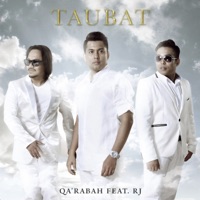 Taubat (feat. R.J.) - Single - Qa'rabah
