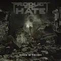 Product Of Hate