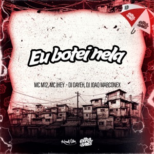 Eu Botei Nela