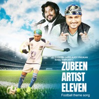 ZUBEEN ARTIST ELEVEN - Single - Zubeen Garg, Ajoy Phukan & Babu Baruah