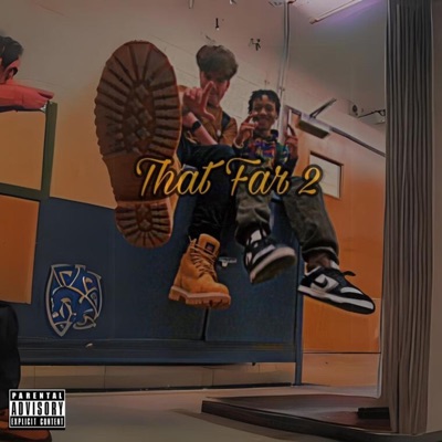 That Far 2 (feat. JDM!) - Single
