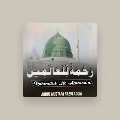 Listen to Abdul Mustafa Razvi Adoni, watch music videos, read bio, see tour dates & more!