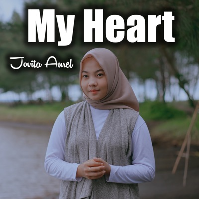 Jovita Aurel - My Heart