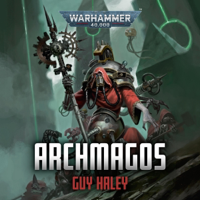Belisarius Cawl: Archmagos: Warhammer 40,000 (Unabridged) - Guy Haley Cover Art