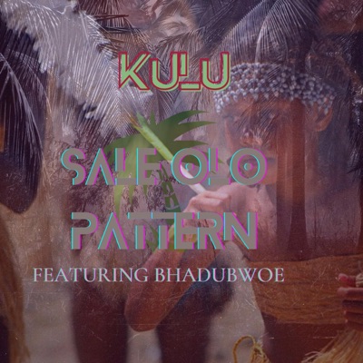 Sale olo pattern (feat. Kulu) - Single