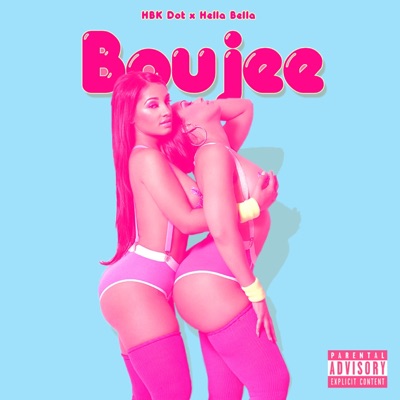 Boujee (feat. Hella Bella) - Single