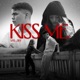 Kiss Me feat SKY Single