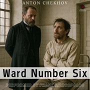 Ward Number Six - Anton Chekhov