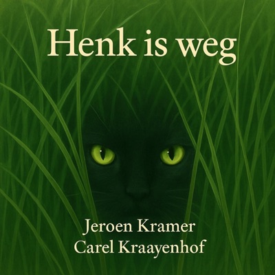Henk is weg (feat. Carel Kraayenhof) - Single
