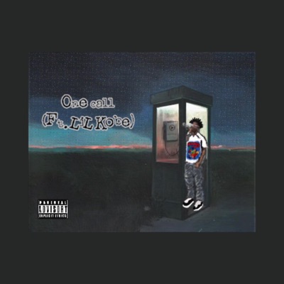 One Call (feat. Lil Kobe) - Single