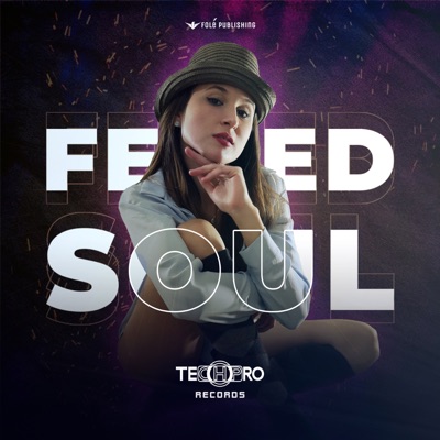 Feed Soul - Single