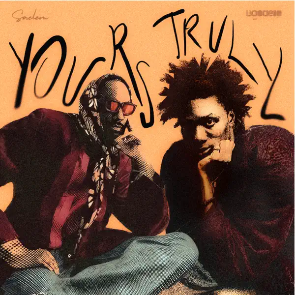 Yours Truly — Saelem, Ugoaelo