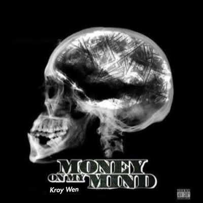 Money On My Mind - Single