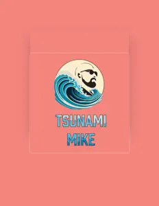 Listen to Tsunami Mike, watch music videos, read bio, see tour dates & more!